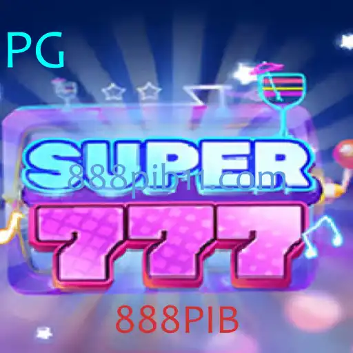 Super777: Descubra o Jogo Incrível com o Toque de 888PIB